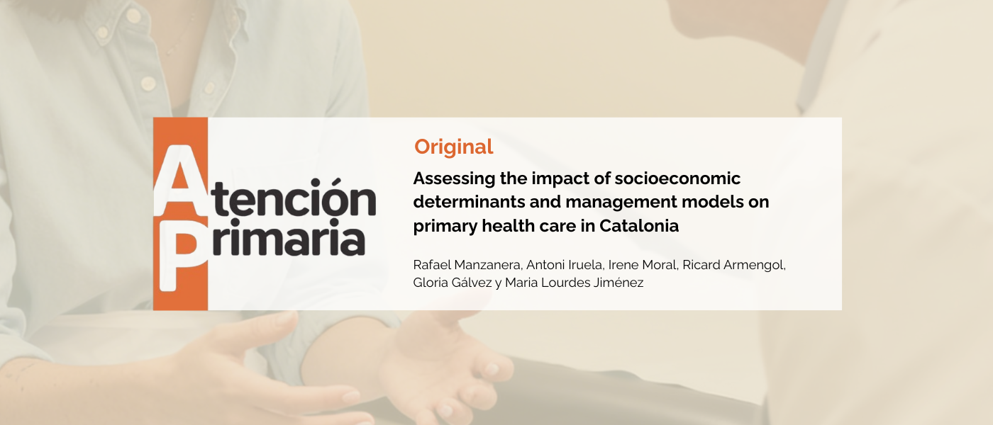La calidad de la Atención Primaria depende los factores clínicos y organizativos